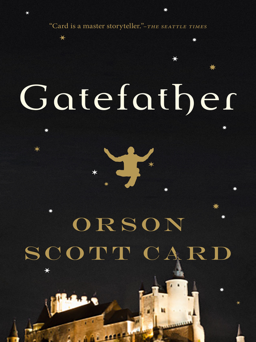Title details for Gatefather by Orson Scott Card - Wait list